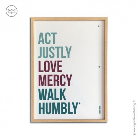 Affiche citation de la Bible "Act justly, love mercy, walk humbly" - 21 x 29,7 cm - Affiches religieuses God save the king