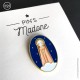 Pin's Sainte Vierge Marie - Pin's et écusson religieux God save the king