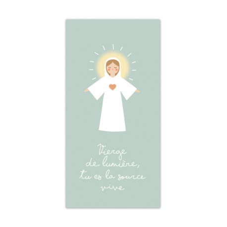 Signet religieux Vierge de Lumière, tu es la source vive - Signets religieux papeterie religieuse Godsavetheking