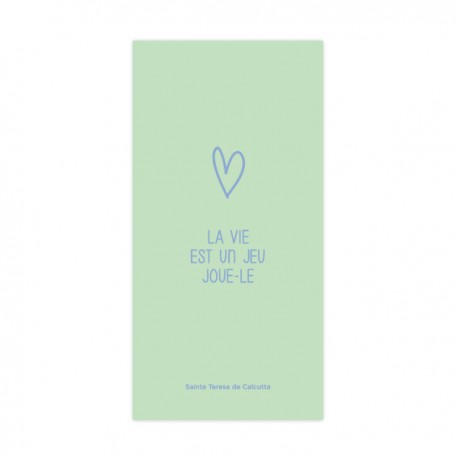 Signet religieux vert La vie est un jeu, joue-le (Mère Teresa) - Signets religieux papeterie religieuse Godsavetheking