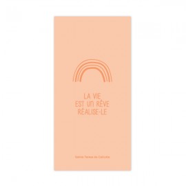Signet religieux couleur pêche La vie est un rêve, réalise-le (Mère Teresa) - Signets religieux papeterie religieuse Godsavet...