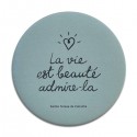 Miroir de poche avec citation de Sainte Mère Teresa "La vie est beauté" diamètre 7,5 cm