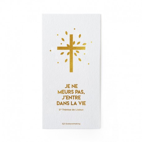 Signet de deuil en or à chaud "Je ne meurs pas, j’entre dans la vie" - Signets religieux papeterie religieuse Godsavetheking