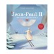 ♥ Jean-Paul II, dis-nous en qui tu crois ?