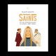 ♥ Saints – 15 vies extraordinaires de Pierre à Mère Teresa
