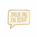 Pin's j'peux pas j'ai scout